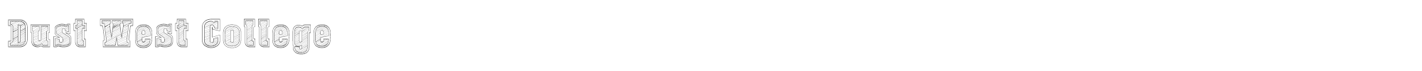 Sample characters Dust West College Font